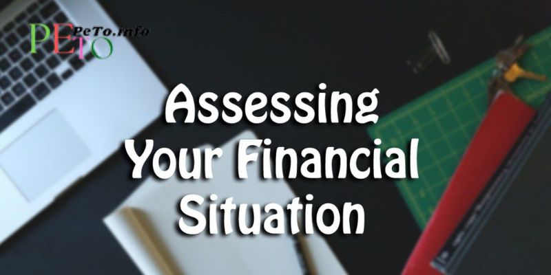 Assessing Your Current Financial Situation