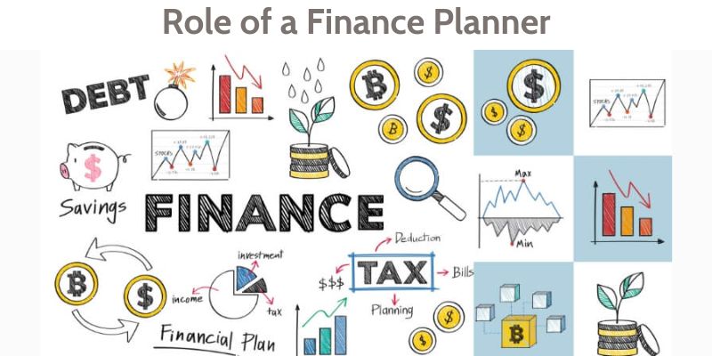 Understanding the Role of a Finance Planner