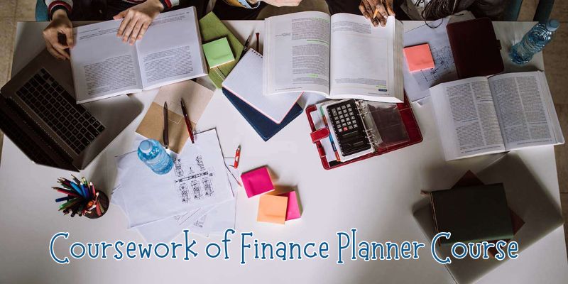 Coursework of Finance Planner Course